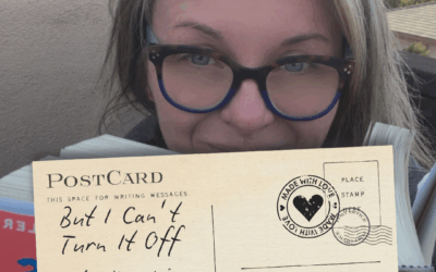 But I Can’t Turn It Off… and Other Lies I’ve Told Myself (Part 1)