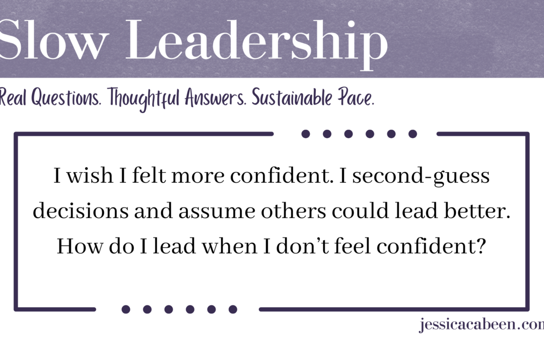 How Do I Lead When I Don’t Feel Confident?