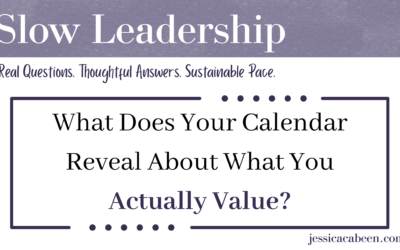 What Does Your Calendar Reveal About What You Actually Value?